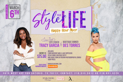 "STYLE YOUR LIFE" HAPPY HOUR MIXER (SOLD OUT)